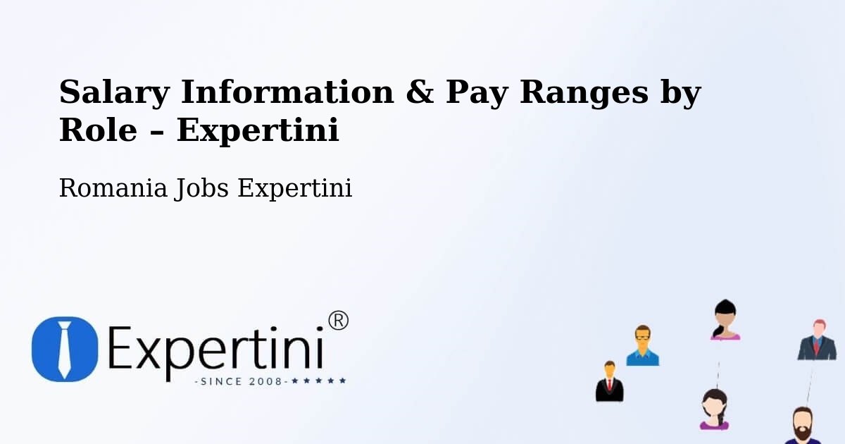 Salary Information & Pay Ranges – Coșna - Coșna, Romania Jobs Expertini